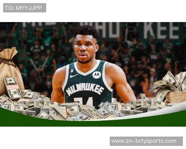 字母哥续约前景乐观明年10月或签4年275亿合同